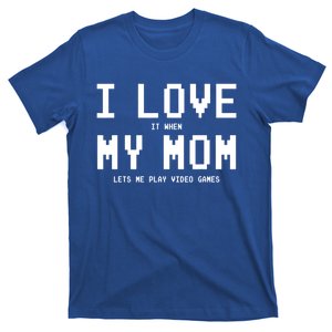 I Love My Mom Gamer Funny Gift For Teen Video Games Gift T-Shirt