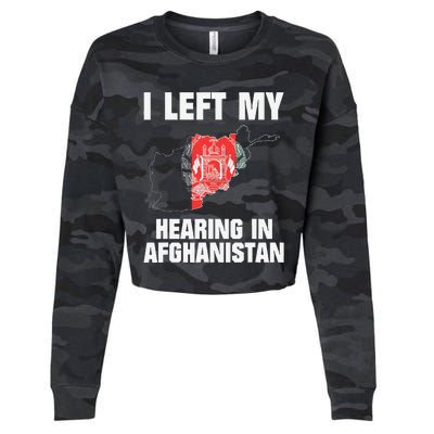 I Left My Hearing In Afghanistan Cropped Pullover Crew