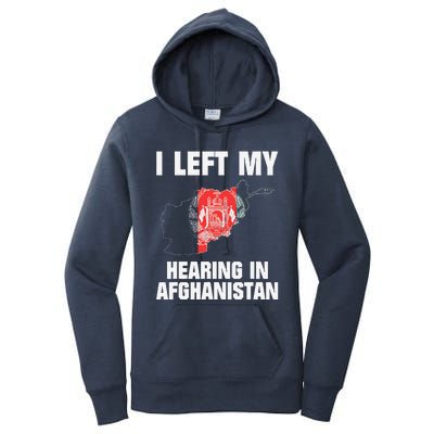 I Left My Hearing In Afghanistan Women's Pullover Hoodie