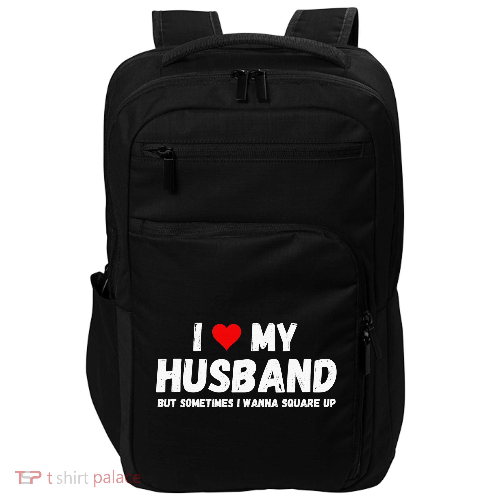 I Love My Husband Impact Tech Backpack