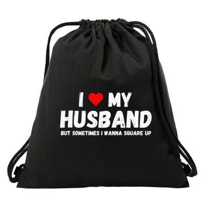 I Love My Husband Drawstring Bag