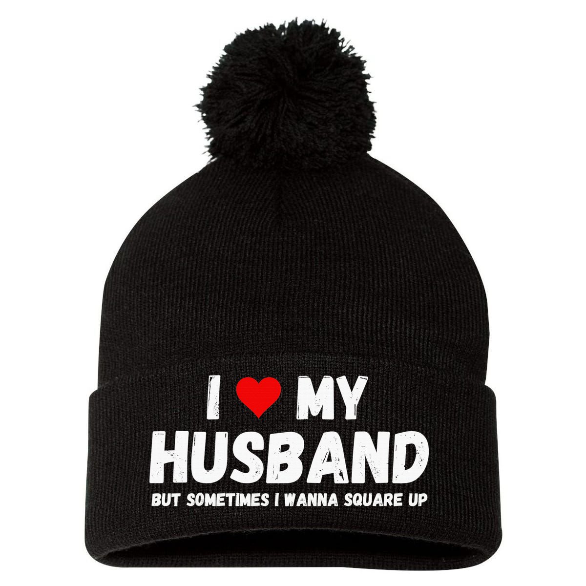 I Love My Husband Pom Pom 12in Knit Beanie