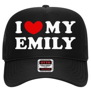 I Love My Emily I Heart My Emily High Crown Mesh Back Trucker Hat