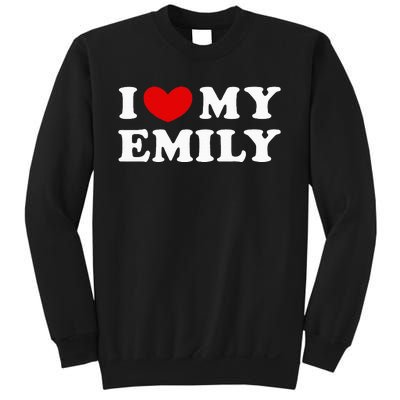 I Love My Emily I Heart My Emily Sweatshirt