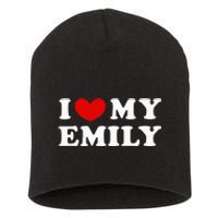 I Love My Emily I Heart My Emily Short Acrylic Beanie