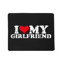 I Love My Girlfriend I Heart My Girlfriend Mousepad