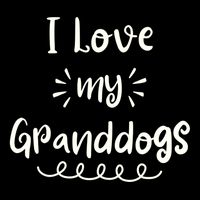 I Love My Granddogs Dog Grandma Grandpa Granddog Gift Doggie Tank