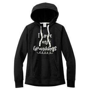 I Love My Granddogs Dog Grandma Grandpa Granddog Gift Women's Fleece Hoodie