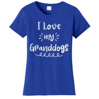 I Love My Granddogs Dog Grandma Grandpa Granddog Gift Women's T-Shirt