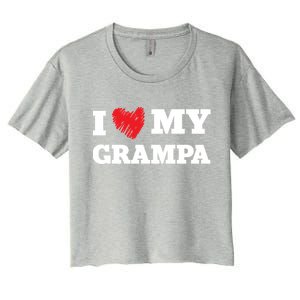 I Love My Grampa Favorite Family Member Valentines Gift Women's Crop Top Tee