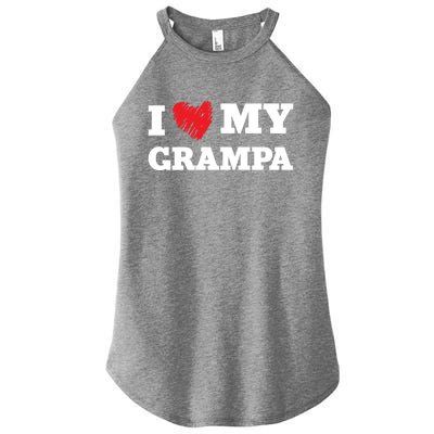 I Love My Grampa Favorite Family Member Valentines Gift Women's Perfect Tri Rocker Tank