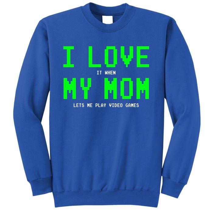 I Love My Mom Gamer Funny Gift For Teen Video Games Gift Sweatshirt