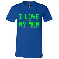 I Love My Mom Gamer Funny Gift For Teen Video Games Gift V-Neck T-Shirt