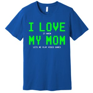 I Love My Mom Gamer Funny Gift For Teen Video Games Gift Premium T-Shirt