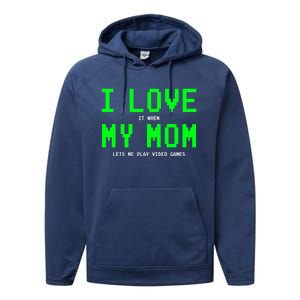 I Love My Mom Gamer Funny Gift For Teen Video Games Gift Performance Fleece Hoodie