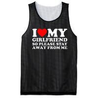 I Love My Girlfriend I Love My Girlfriend So Stay Away Mesh Reversible Basketball Jersey Tank