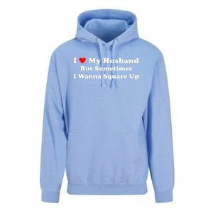 I Love My Husband But Sometimes I Wanna Square Up Funny Valentine Day Plus Size Shirts for Men Women Unisex Surf Hoodie