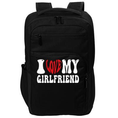 I Love My Girlfriend Gf I Heart My Girlfriend  Impact Tech Backpack