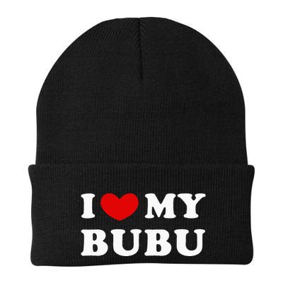 I Love My Bubu I Heart My Bubu Beanie