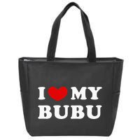 I Love My Bubu I Heart My Bubu Zip Tote Bag