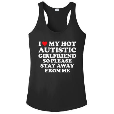 I Love My Hot Autistic Girlfriend I Heart My Hot Autistic Gf Ladies PosiCharge Competitor Racerback Tank