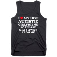 I Love My Hot Autistic Girlfriend I Heart My Hot Autistic Gf Tank Top