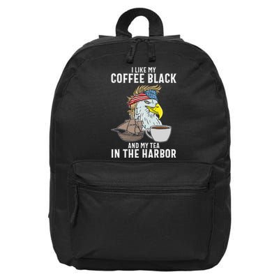 I Like My Coffee Black And My Tea In The Harbor Patriotic 16 in Basic Backpack