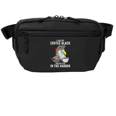 I Like My Coffee Black And My Tea In The Harbor Patriotic Crossbody Pack