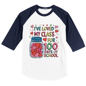 IVe Loved My Class For 100 Days Of School Valentines Day Baseball Sleeve Shirt