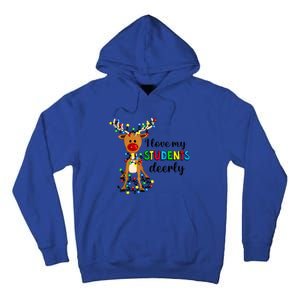 I Love My Students Deerly Funny Reindeer Christmas Teacher Gift Tall Hoodie