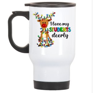 I Love My Students Deerly Funny Reindeer Christmas Teacher Gift Stainless Steel Travel Mug