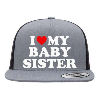 I Love My Baby Sister Red Heart Flat Bill Trucker Hat