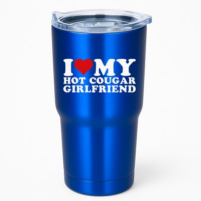 I Love My Hot Cougar Girlfriend I Heart My Hot Cougar Gf Tumbler