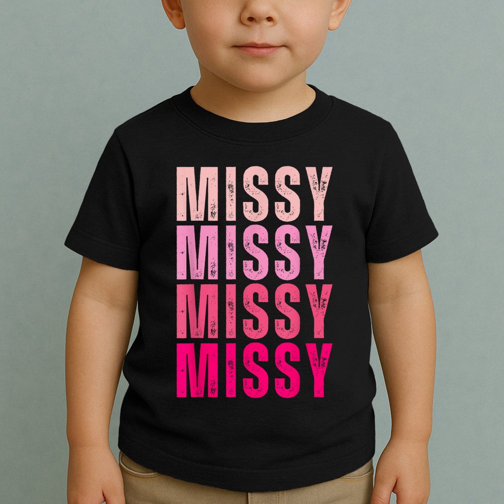 I Love Missy First Name Missy Vintage Toddler T-Shirt