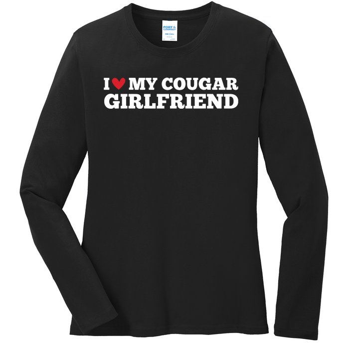 I Love My Cougar Girlfriend Funny Birthday Anniversary Ladies Long Sleeve Shirt