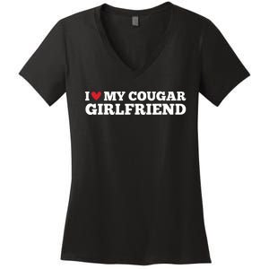 I Love My Cougar Girlfriend Funny Birthday Anniversary Women's V-Neck T-Shirt