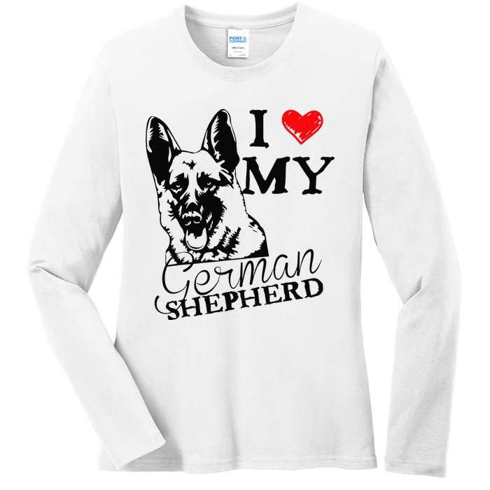 I Love My German Shepherd German Shepherd Pet Dog T Ladies Long Sleeve Shirt