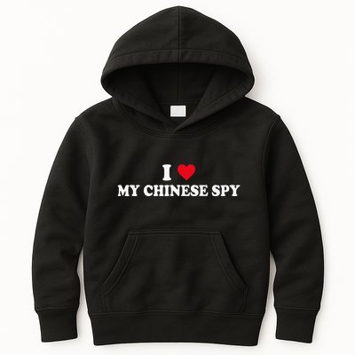 I Love My Chinese Spy China Flag My Chinese Spy Meme Funny Kids Hoodie