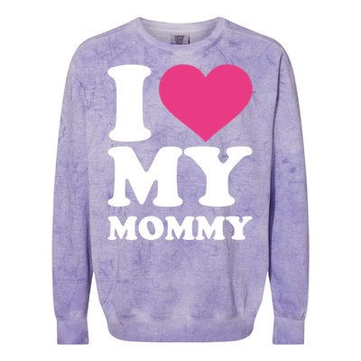 I Love My Mommy Meaningful Gift Colorblast Crewneck Sweatshirt