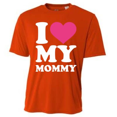 I Love My Mommy Meaningful Gift Cooling Performance Crew T-Shirt