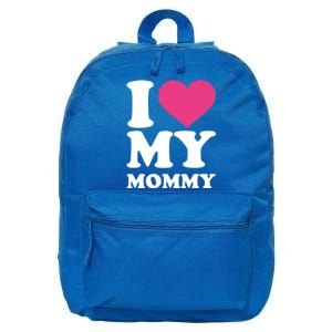 I Love My Mommy Meaningful Gift 16 in Basic Backpack