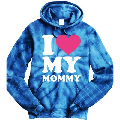 I Love My Mommy Meaningful Gift Tie Dye Hoodie