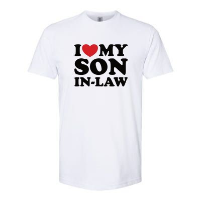 I Love My Son In Law Softstyle® CVC T-Shirt