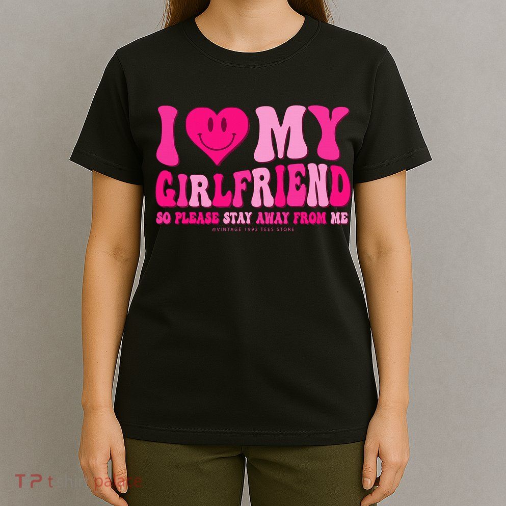I Love My Girlfriend Valentines Day I Heart My Girlfriend GF T-Shirt