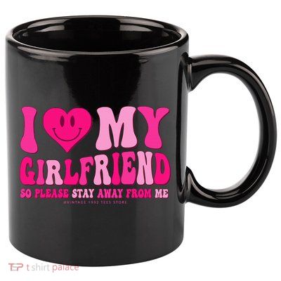 I Love My Girlfriend Valentines Day I Heart My Girlfriend GF 11oz C Handle Ceramic Mug