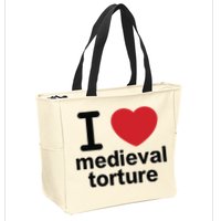 I Love Medieval Torture Zip Tote Bag