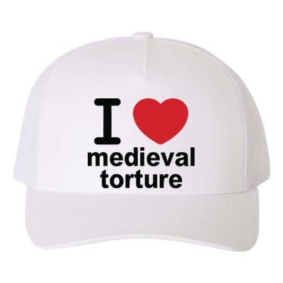 I Love Medieval Torture Yupoong Adult 5-Panel Trucker Hat
