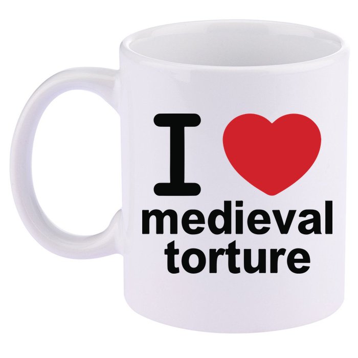 I Love Medieval Torture 11oz C Handle Ceramic Mug