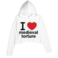 I Love Medieval Torture Crop Fleece Hoodie