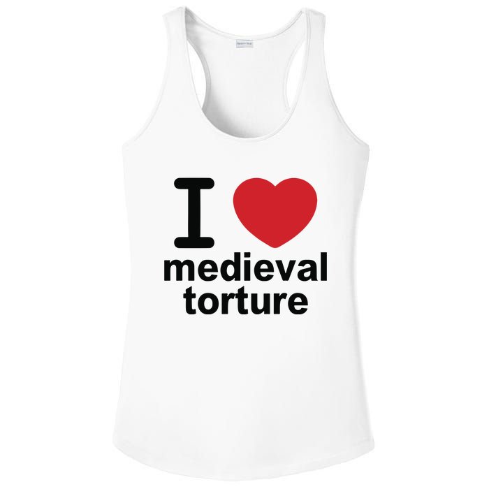 I Love Medieval Torture Ladies PosiCharge Competitor Racerback Tank